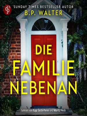 cover image of Die Familie nebenan – Wenn deine Nachbarn etwas verbergen...
